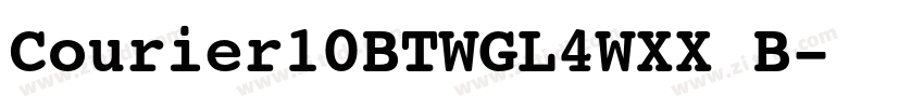 Courier10BTWGL4WXX B字体转换